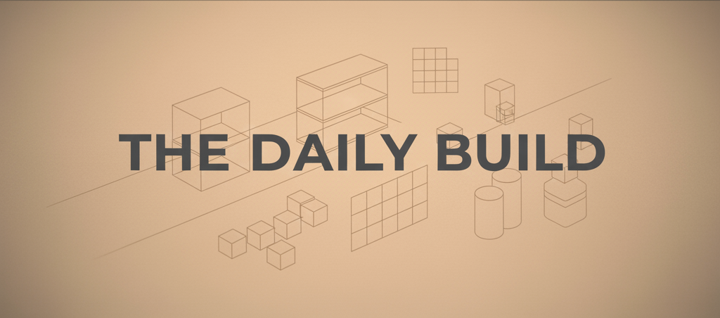 The Daily Build banner in warm sand tones with minimalist geometric lines, representing steady daily structure and small disciplined actions.