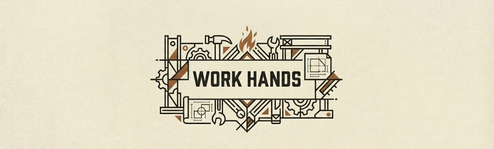 Work Hands series banner for Groundwork Daily, representing practical skill, steady labor, and disciplined progress.